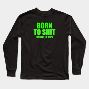 Funny Ironic Long Sleeve T-Shirt